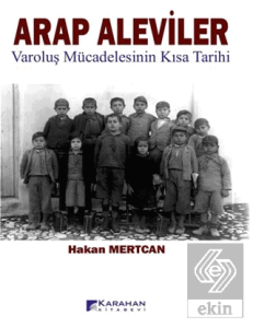 Arap Aleviler: Varoluş Mücadelesinin Kısa Tarihi