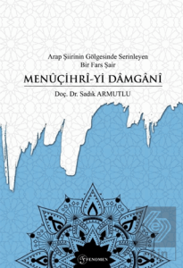 Arap Şiirinin Gölgesinde Serinleyen Bir Fars Şair 