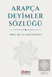 Arapça Deyimler Sözlüğü