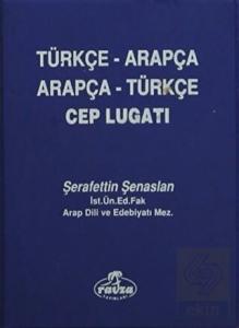 Arapça Türkçe - Türkçe Arapça Cep Lugatı