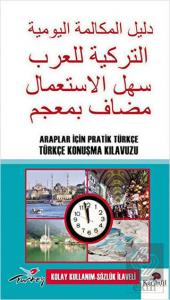 Araplar İçin Pratik Türkçe Konuşma Kılavuzu
