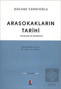 Arasokakların Tarihi