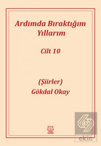 Ardımda Bıraktığım Yıllarım 10