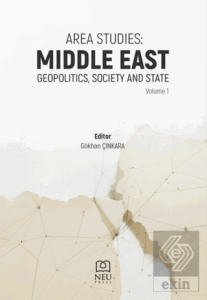Area Studies Middle East Geopolitics, Society and State Volume I