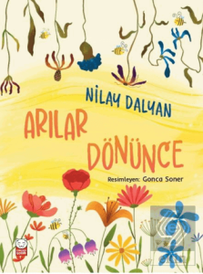Arılar Dönünce