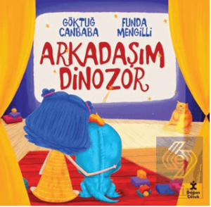 Arkadaşım Dinozor