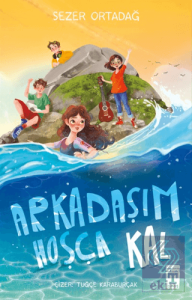 Arkadaşım Hoşça Kal