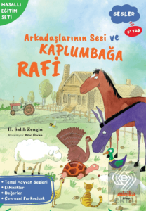 Arkadaşlarının Sesi ve Kaplumbağa Rafi