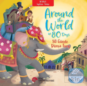 Around The World İn 80 Days – 80 Günde Dünya Turu