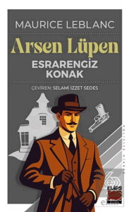 Arsen Lüpen - Esrarengiz Konak