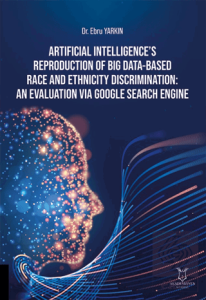 Artificial Intelligence's Reproduction of Big Data-Based Race and Ethnicity Discrimination: An Evaluation via Google Search Engine