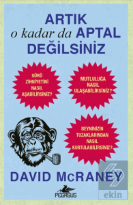 Artık O kadar Da Aptal Değilsiniz