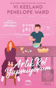 Artık Rol Yapmıyorum