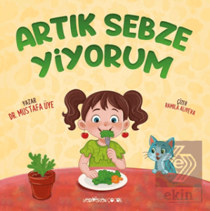 Artık Sebze Yiyorum