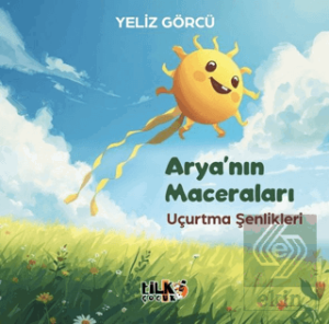 Aryanın Maceraları - Uçurtma Şenlikleri
