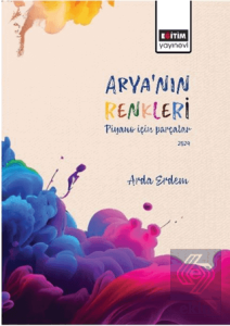 Arya'nın Renkleri Piyano İçin Parçalar