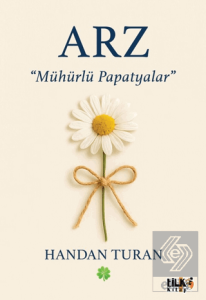 Arz: Mühürlü Papatyalar