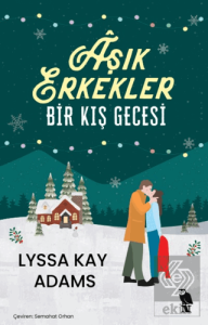 Aşık Erkekler Bir Kış Gecesi