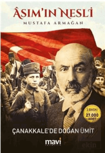 Asım'ın Nesli - Çanakkale'de Doğan Ümit