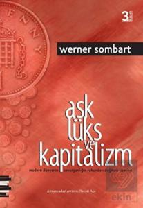 Aşk Lüks ve Kapitalizm