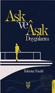 Aşk ve Aşık Duygularım