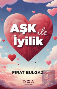 Aşk ve İyilik