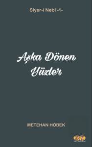 Aşka Dönen Yüzler