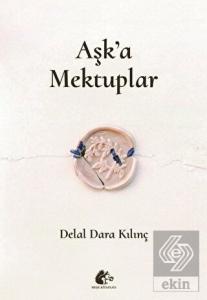 Aşk'a Mektuplar