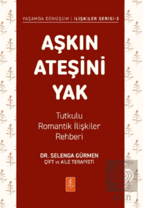 Aşkın Ateşini Yak
