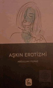 Aşkın Erotizmi