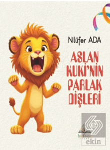 Aslan Kuki'nin Parlak Dişleri