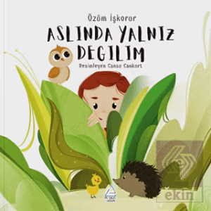 Aslında Yalnız Değilim