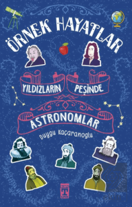 Astronomlar - Yıldızların Peşinde