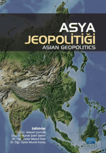 Asya Jeopolitiği - Asian Geopolitics