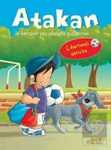 Atakan ile Beraber Yaz Okuluna Gidiyorum