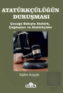 Atatürkçülüğün Duruşması