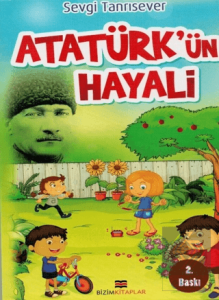 Atatürk'ün Hayali