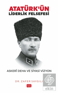 Atatürkün Liderlik Felsefesi