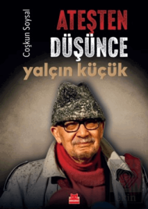 Ateşten Düşünce Yalçın Küçük