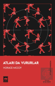Atları Da Vururlar