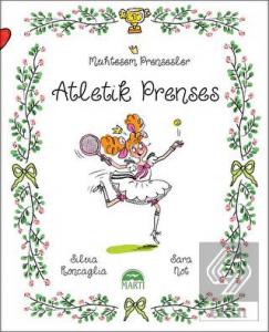 Atletik Prenses - Muhteşem Prensesler