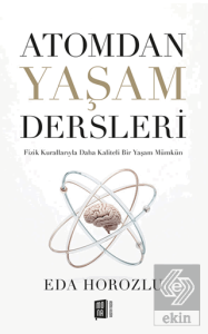 Atomdan Yaşam Dersleri