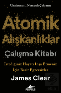Atomik Alışkanlıklar Çalışma Kitabı