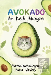 Avokado - Bir Kedi Hikayesi