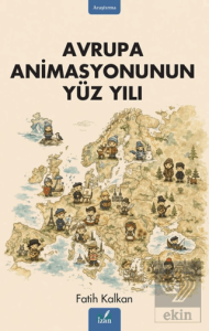 Avrupa Animasyonunun Yüz Yılı