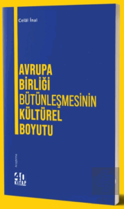 Avrupa Birliği Bütünleşmesinin Kültürel Boyutu