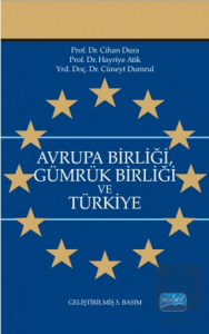 Avrupa Birliği Gümrük Birliği ve Türkiye