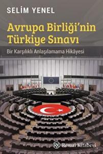 Avrupa Birliği'nin Türkiye Sınavı
