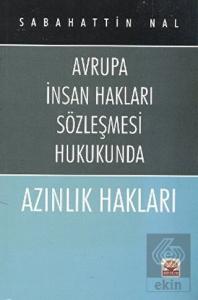 Avrupa İnsan Hakları Sözleşmesi Hukukunda Azınlık 
