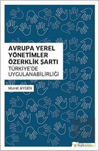 Avrupa Yerel Yönetimler Özerklik Şartı Türkiye'de 